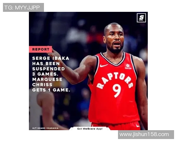 官方公告：猛龙被罚+停赛！